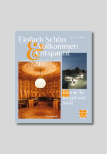 Einfach Schön & Vollkommen Entspannt, Presse, Publikation, Cover, Architektur Publikation; studio monovolume architecture + design; monovolume Bozen; Architektur Südtirol; studio architecture bozen; monovolume architects